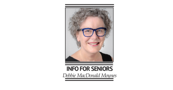 <p>Debbie MacDonald Moynes Info for Seniors</p>
