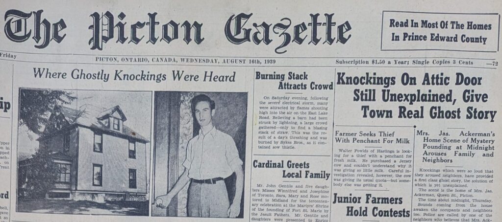 <p>The home of Mrs. James Ackerman, Picton, where as yet unexplained knockings on an attic door aroused the family and neighbors, Thursday night. Though several theories have been advanced, the source of the racket at midnight is still not definitely known.</p>
